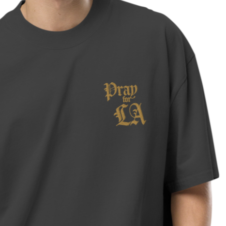 Pray for LA Embroidered on Oversized Tee